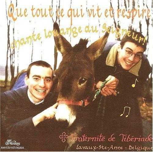 CD Que tout ce qui vit et respire chante louange au Seigneur - Interprété par la fraternité de Tibér