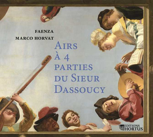 Airs à 4 parties du Sieur Dassoucy - CD