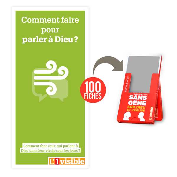 100 Fiches Comment faire pour parler à Dieu '