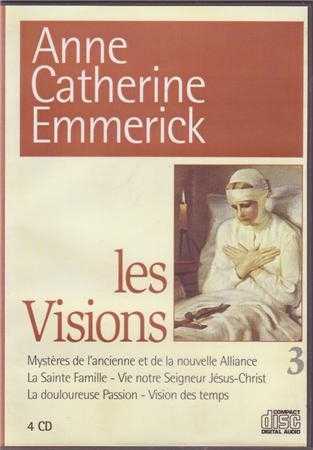 CD Les visions n°3 d'Anne Catherine Emmerick - Les Visions des Temps