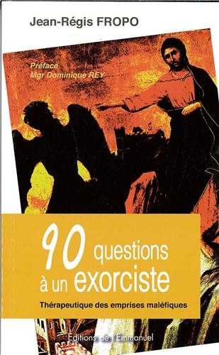 90 questions à un exorciste