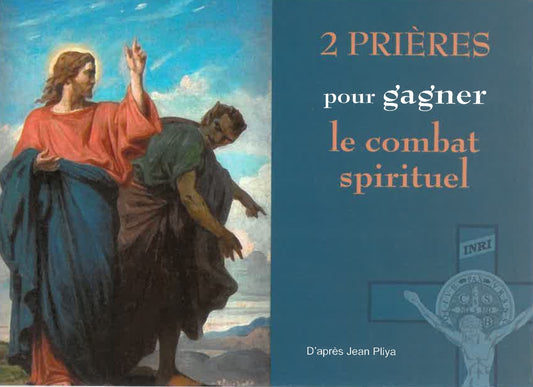 2 prières pour gagner le combat spirituel