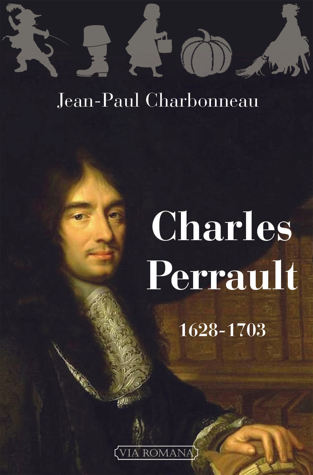 Charles Perrault 1628-1703