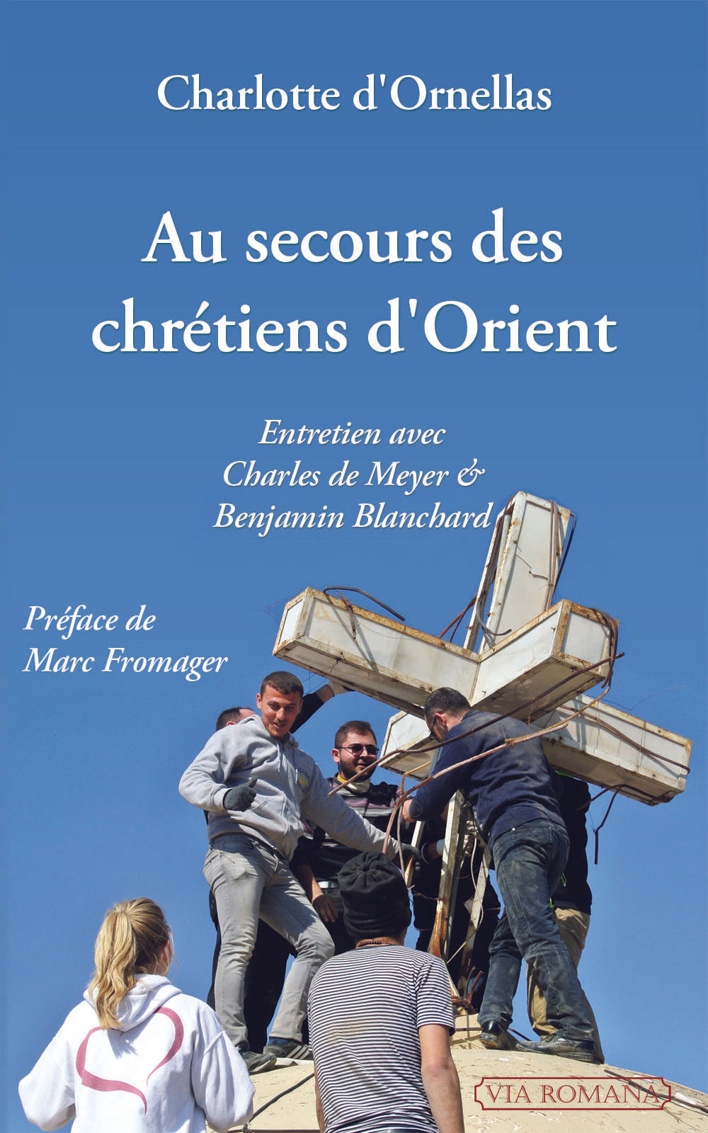 Au secours des chrétiens d'Orient : entretien avec Charles de Meyer et Benjamin Blanchard