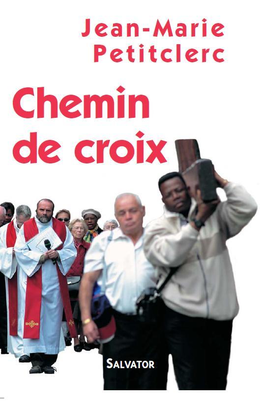 Chemin de croix Petitclerc