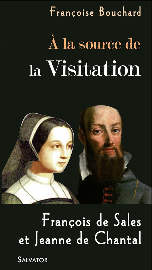 A la source de la visitation