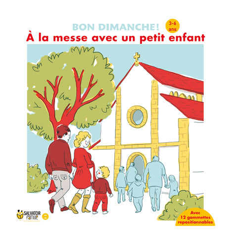 A la messe avec un petit enfant (3-6 ans)