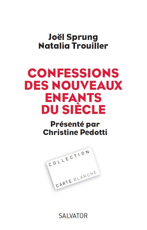 Confessions des nouveaux enfants du siècle