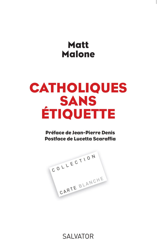 Catholiques sans étiquette