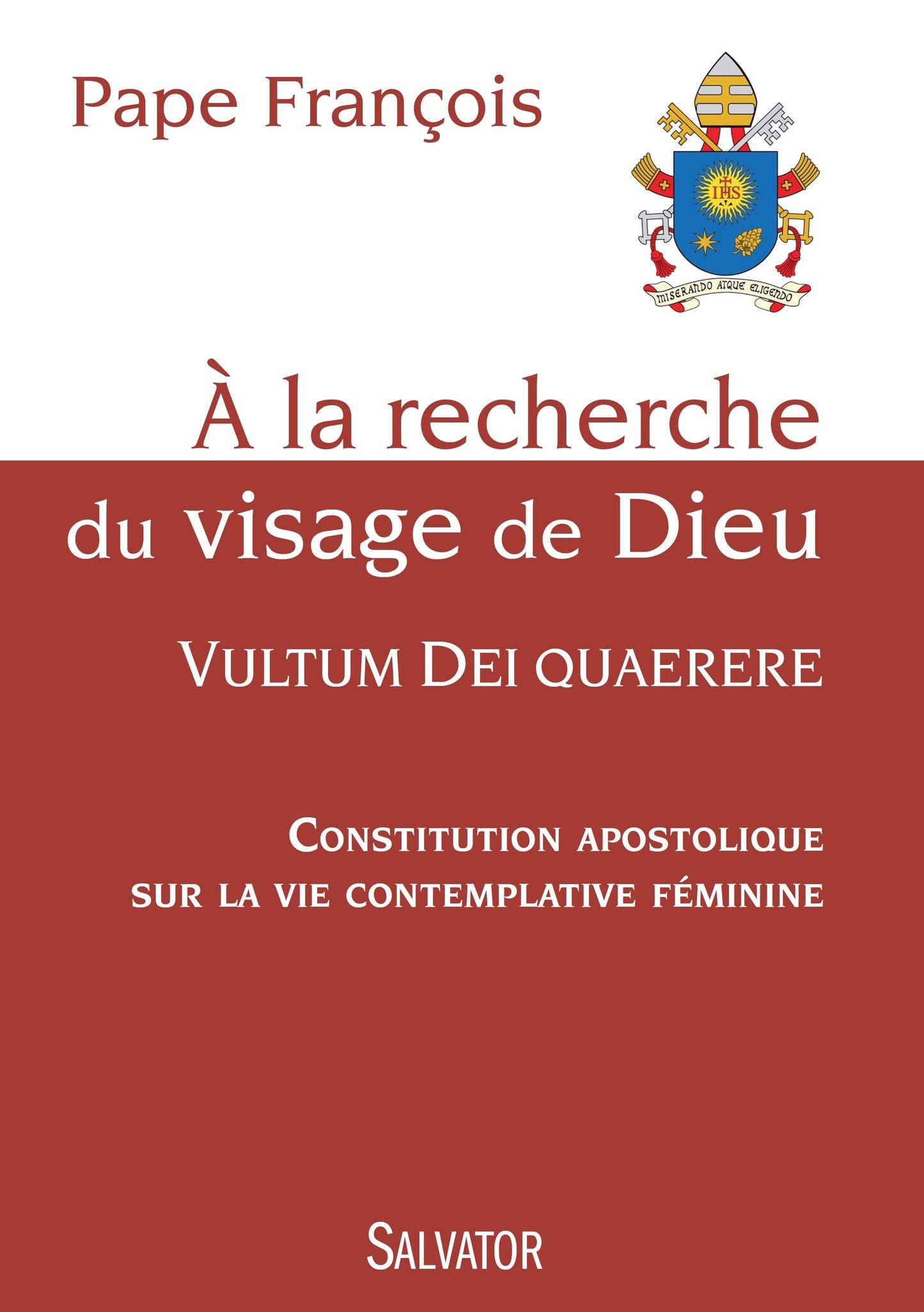 A la recherche du visage de Dieu, vultum dei quaerere