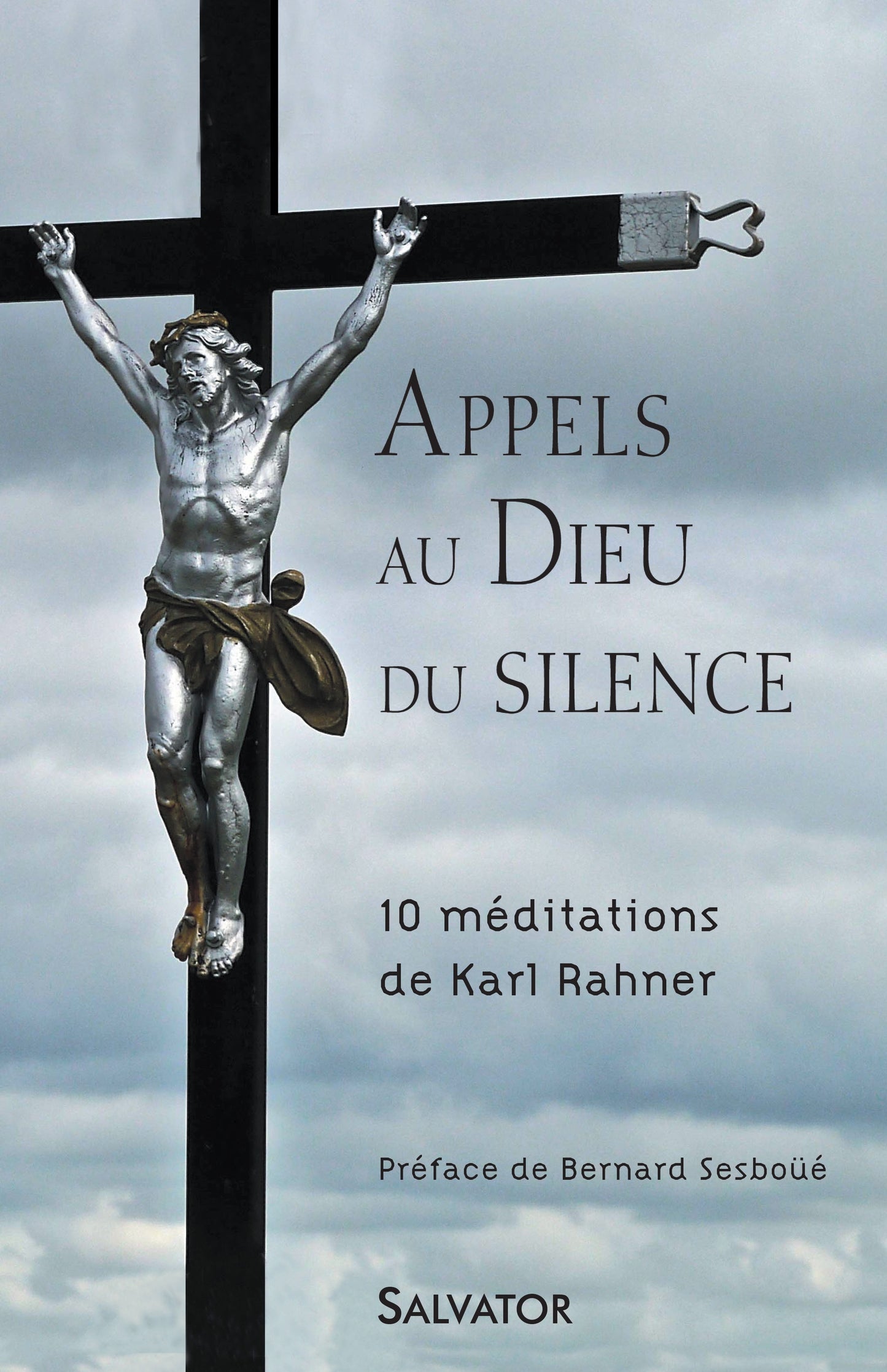 Appels au Dieu du silence