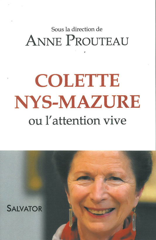 Colette Nys-Mazure ou l'attention vive