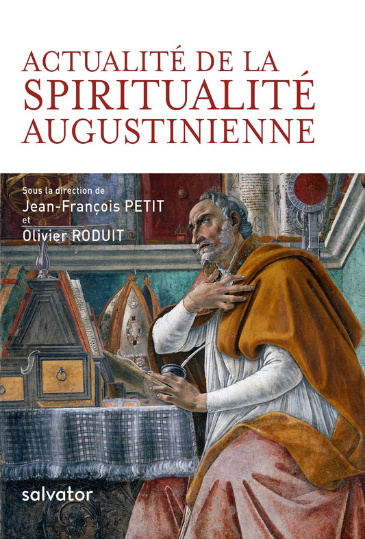 Actualité de la spiritualité Augustinienne