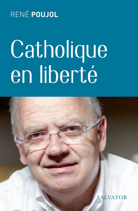 Catholique en liberté