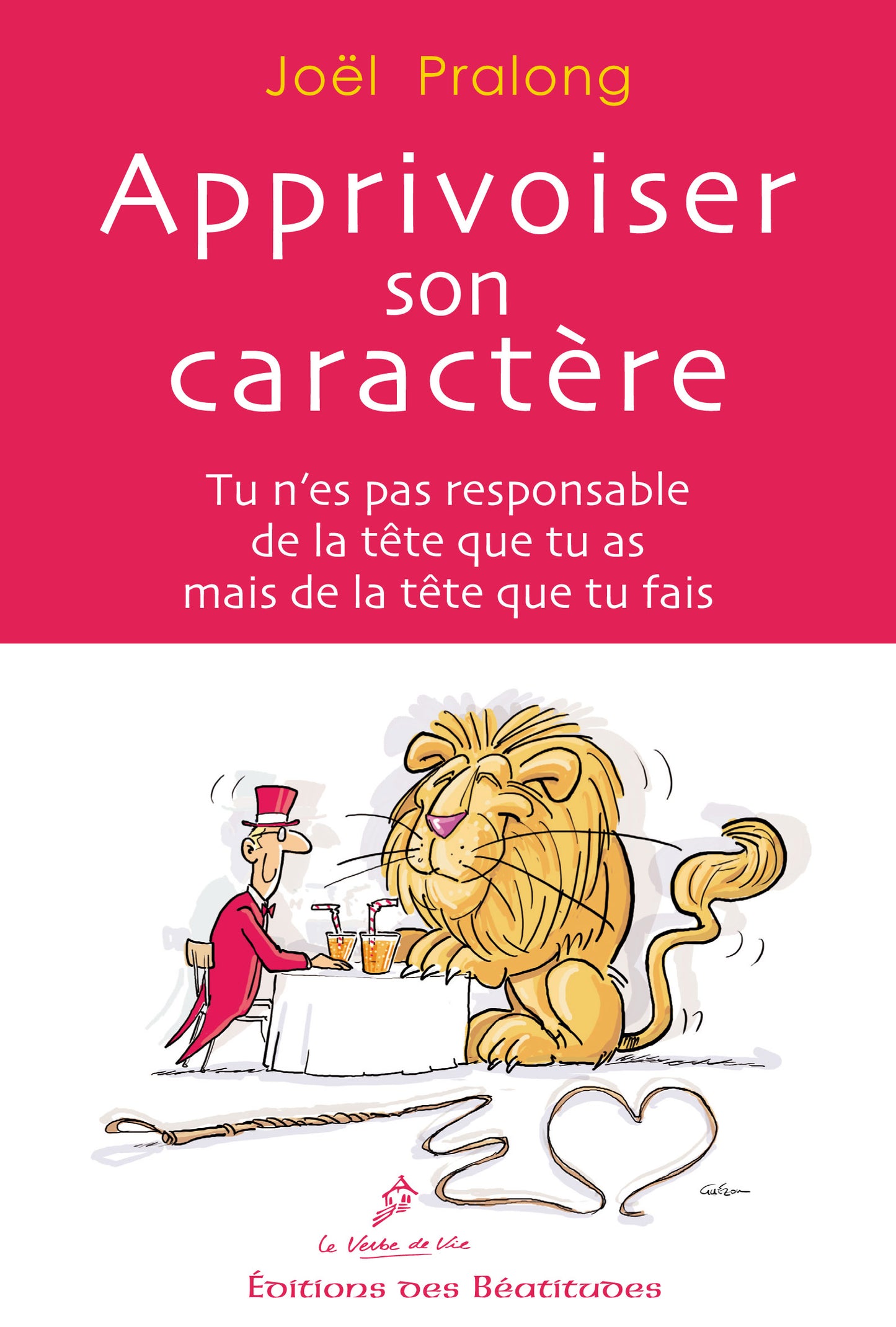 Apprivoiser son caractère