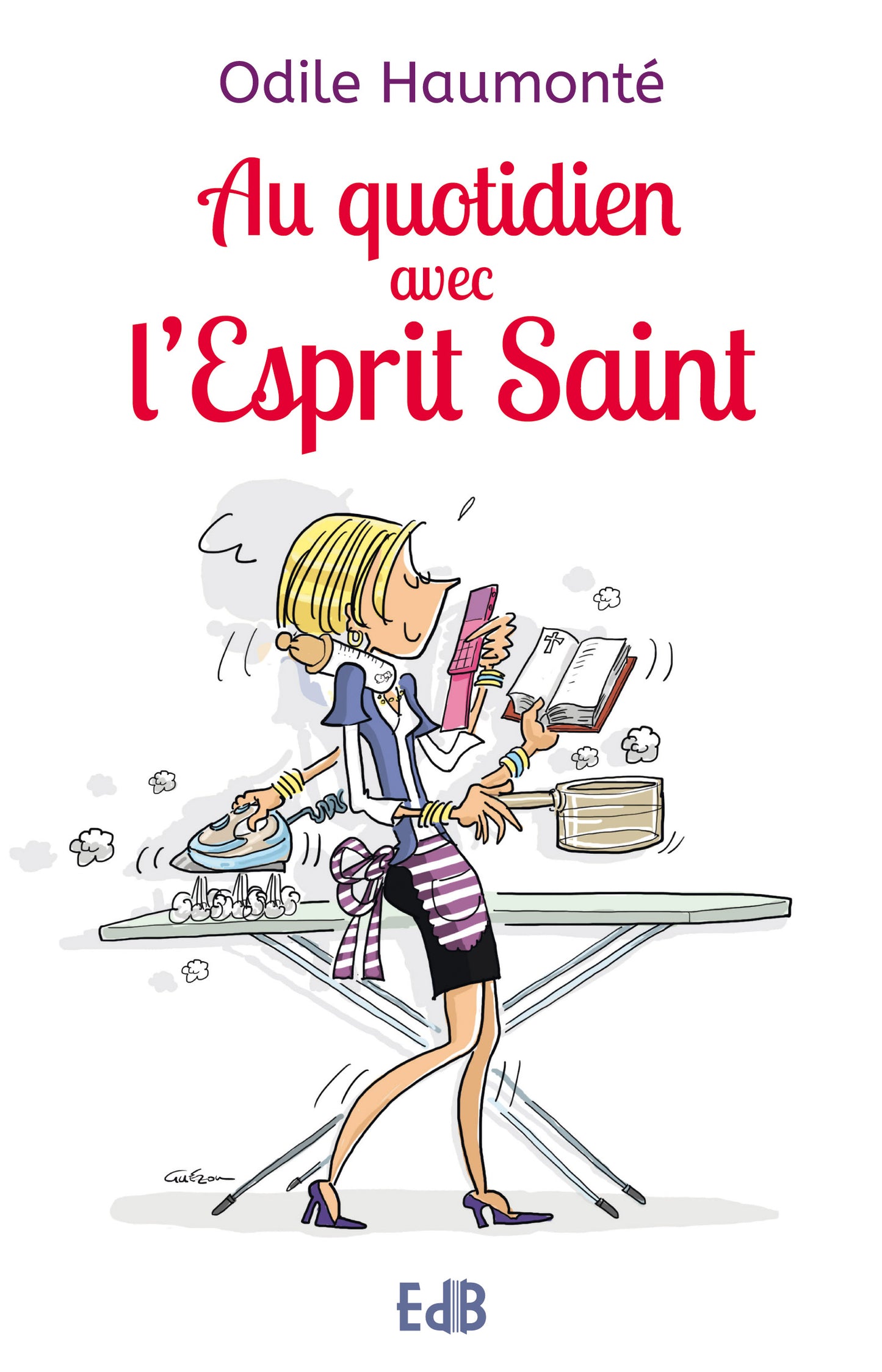 Au quotidien avec l'Esprit Saint