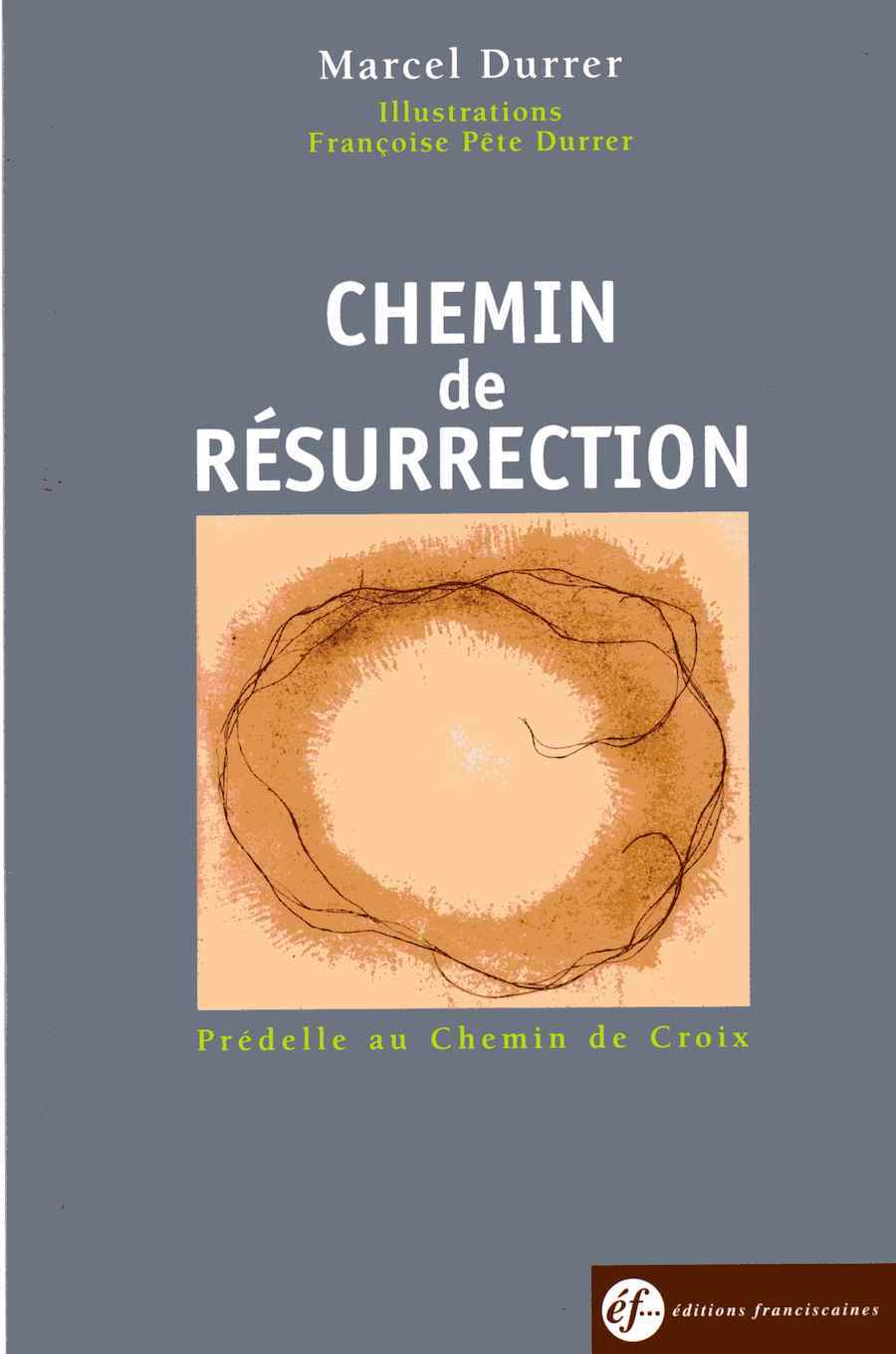 CHEMIN DE RÉSURRECTION