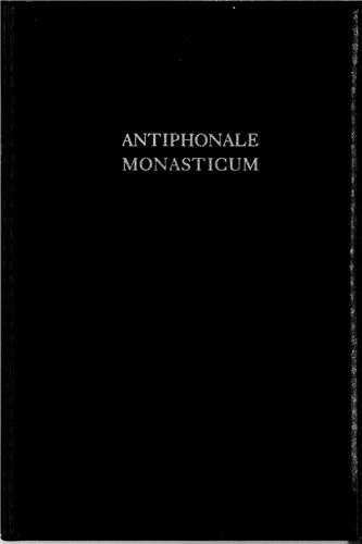 Antiphonale monasticum 1 de tempore