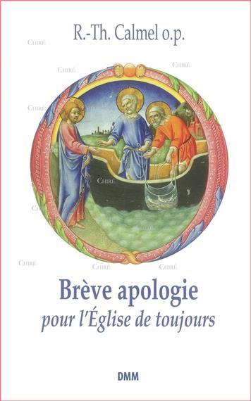 Brève apologie pour l'église de toujours