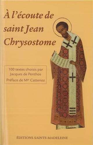 A l'écoute de saint Jean-Chrysostome