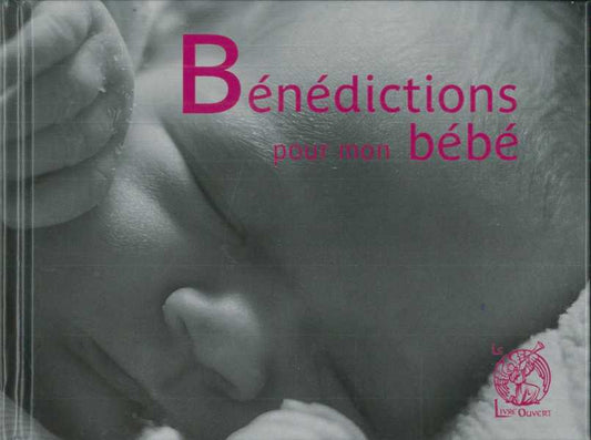 Bénédictions pour mon bébé