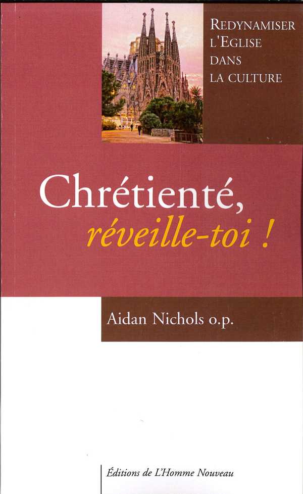 Chrétienté, réveille-toi !