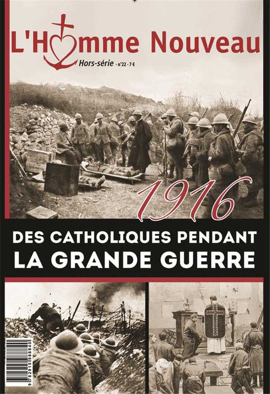 1916 des catholiques pendant la grande guerre - Hors-série n°22