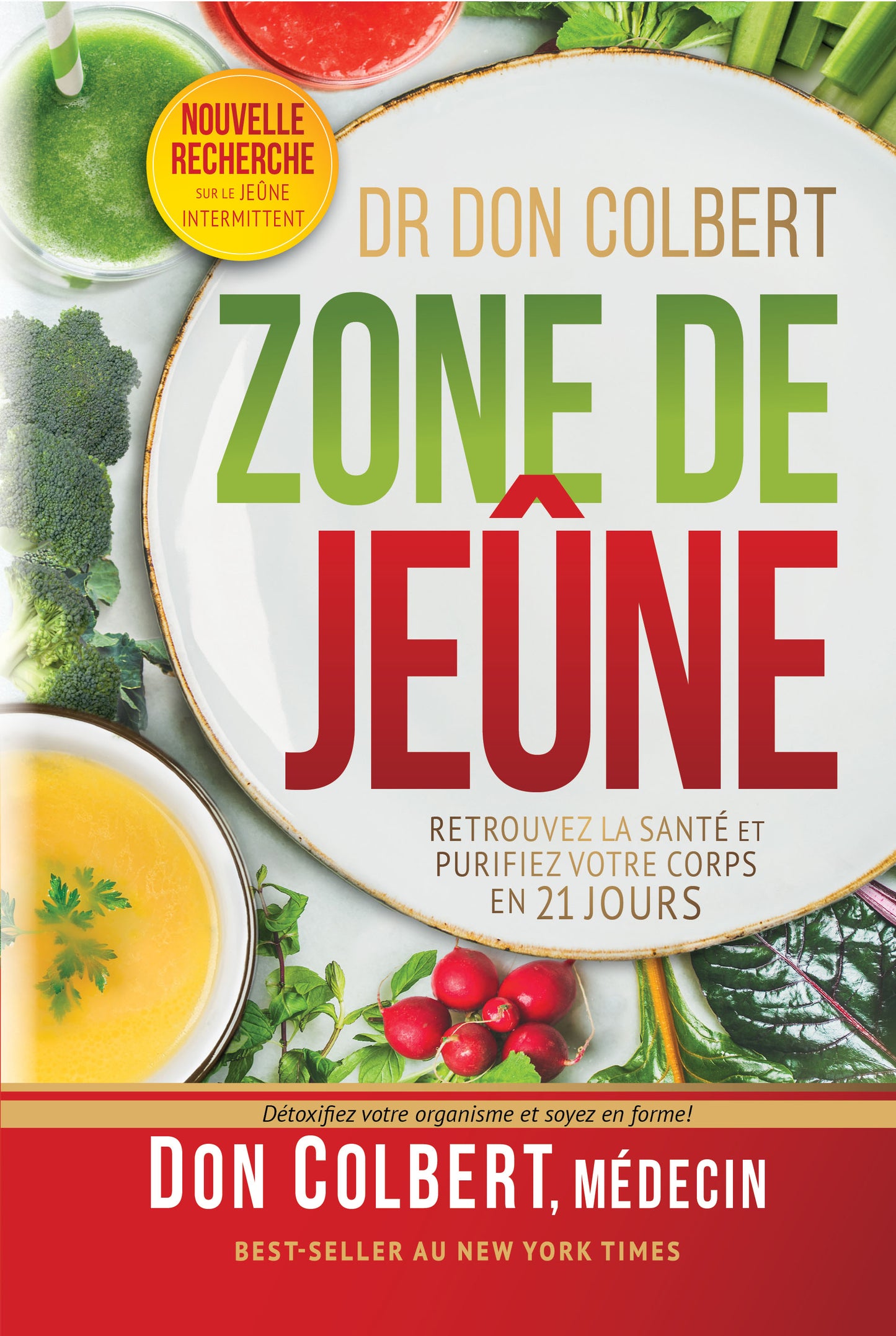 Zone de Jeûne: Retrouvez la santé et purifiez votre corps en 21 j