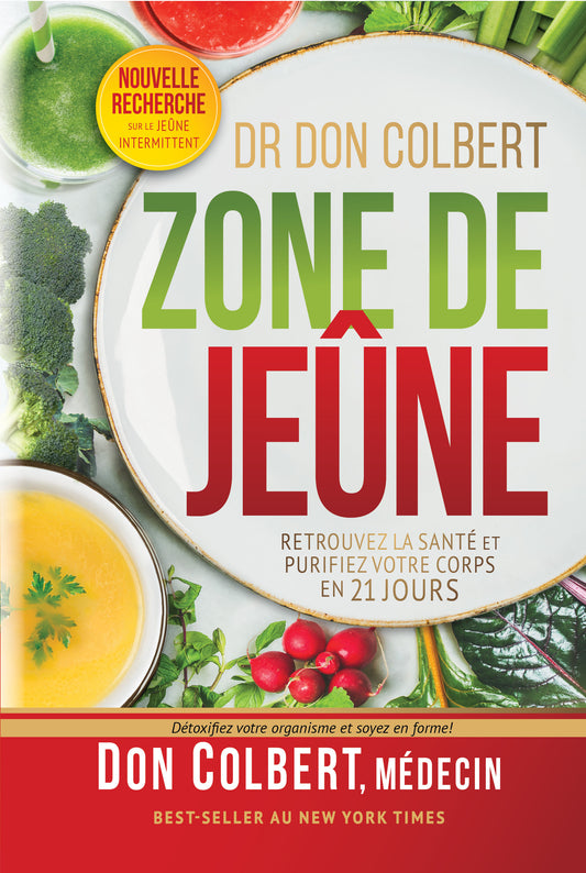 Zone de Jeûne: Retrouvez la santé et purifiez votre corps en 21 j