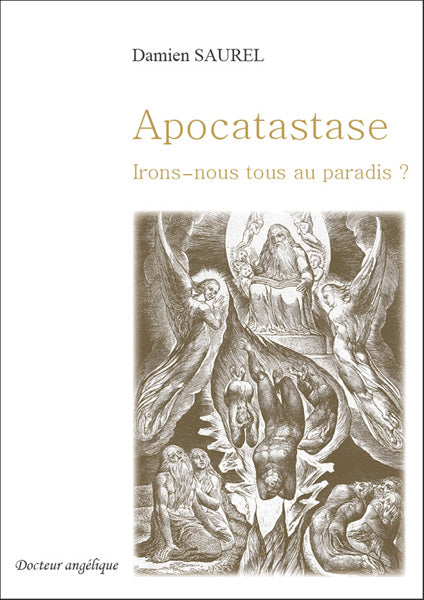 Apocatastase, irons-nous tous au paradis '