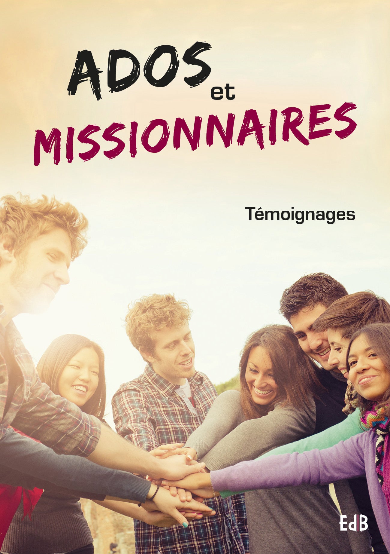 Ados et missionnaires