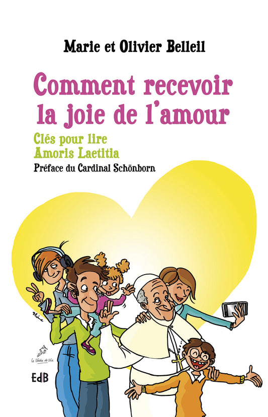 Comment recevoir la joie de l'amour