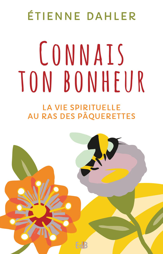 Connais ton bonheur