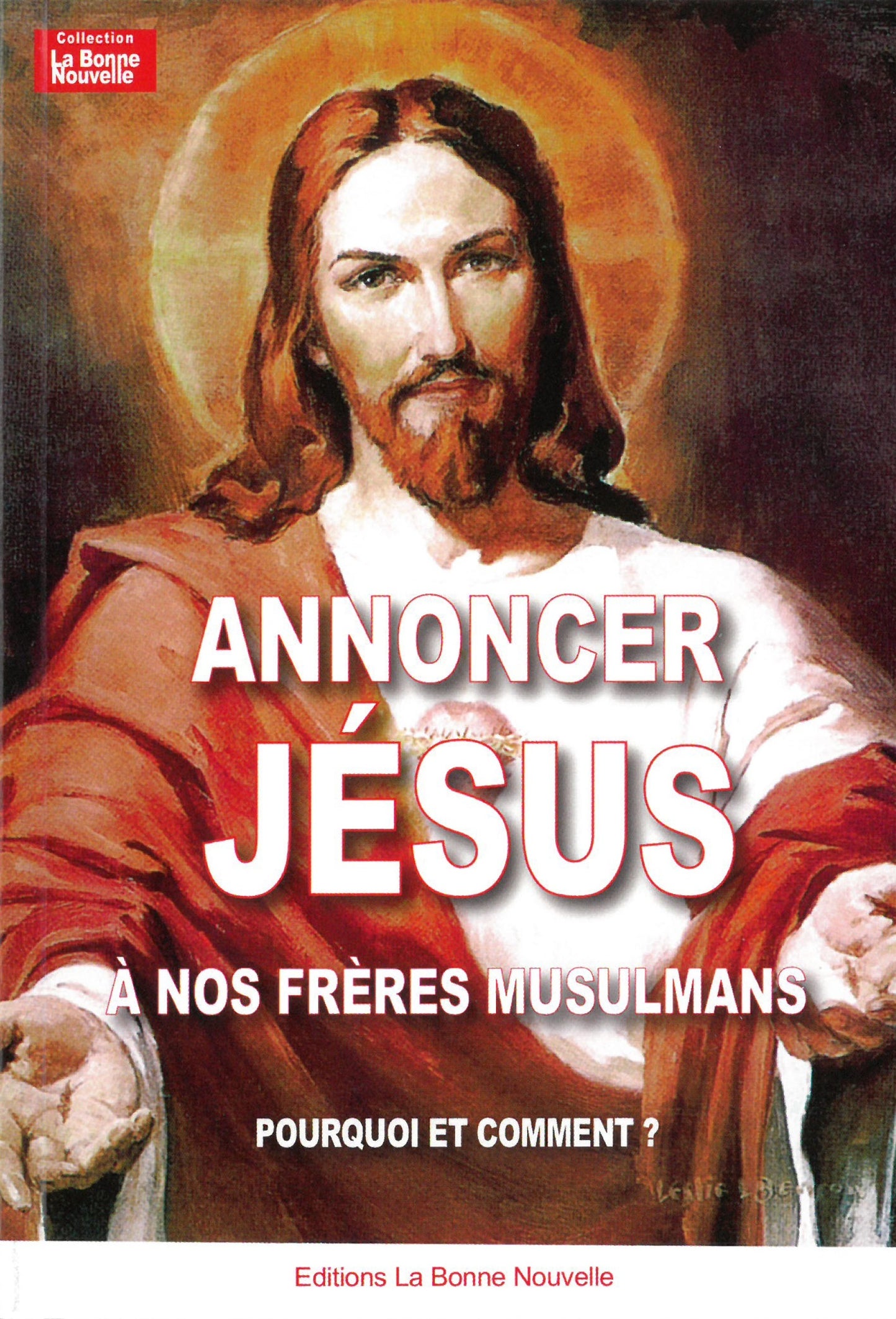 Annoncer Jésus à nos freres musulmans